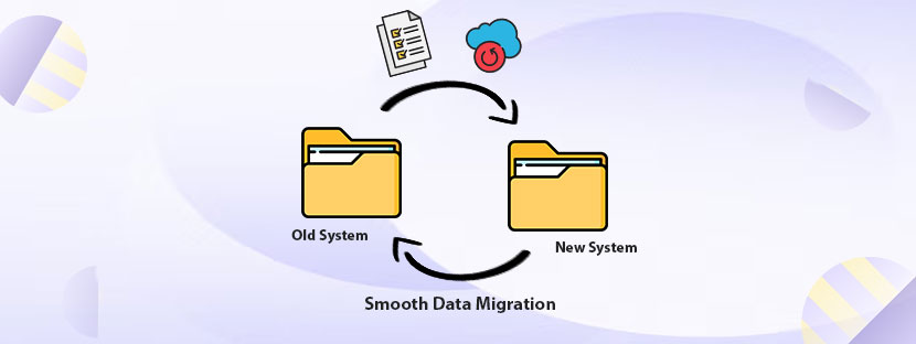 Hassle-free Data Migration